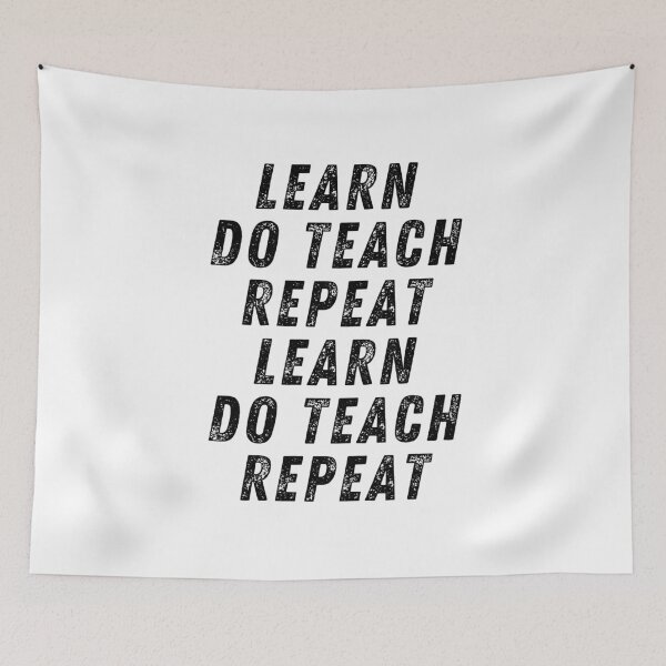 Item preview, Learn Do Teach Repeat, Learn Do Teach Repeat designed and sold by SpeakLifeHQ.