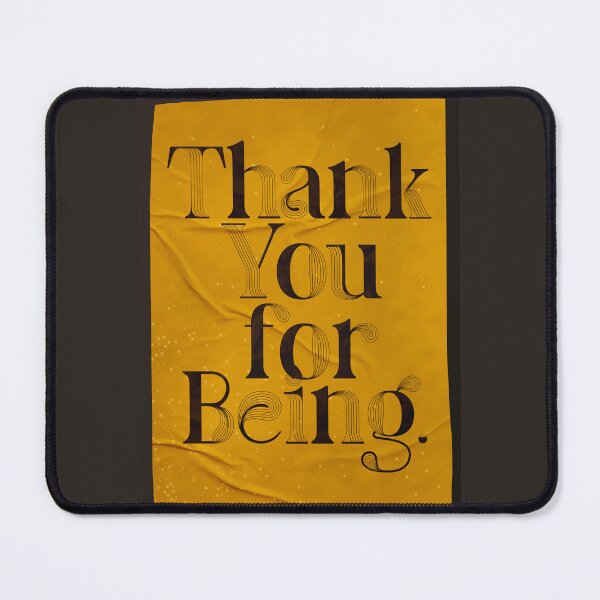 Item preview, Thank you for being. designed and sold by mensijazavcevic.