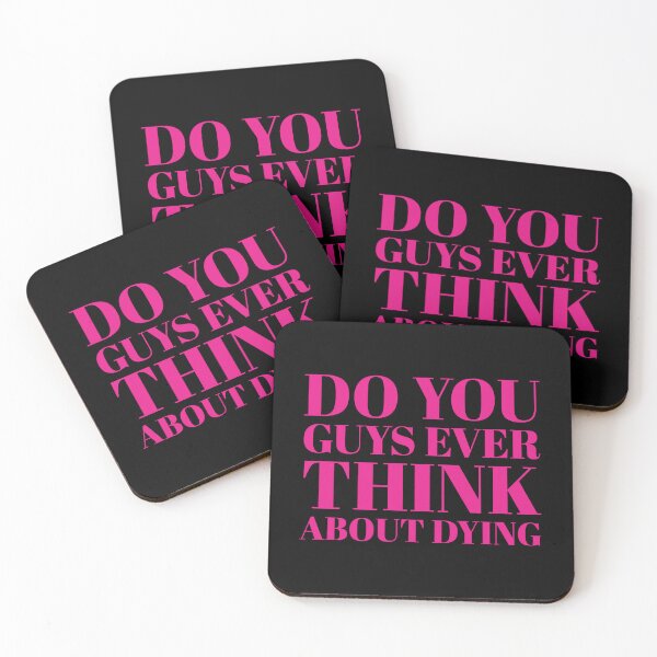 Item preview, Do you guys ever think about dying designed and sold by klay-mallett.