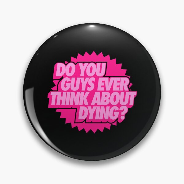 Item preview, Do you guys ever think about dying designed and sold by klay-mallett.