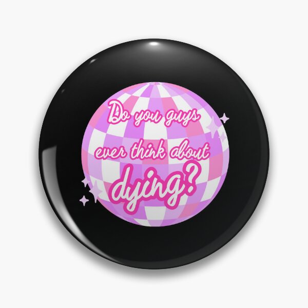 Item preview, Do you guys ever think about dying _lt_3 designed and sold by klay-mallett.