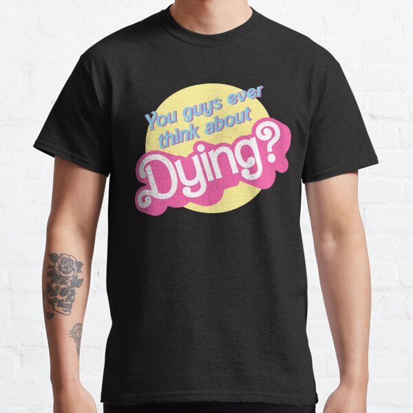 Item preview, You Guys Ever Think About Dying designed and sold by klay-mallett.