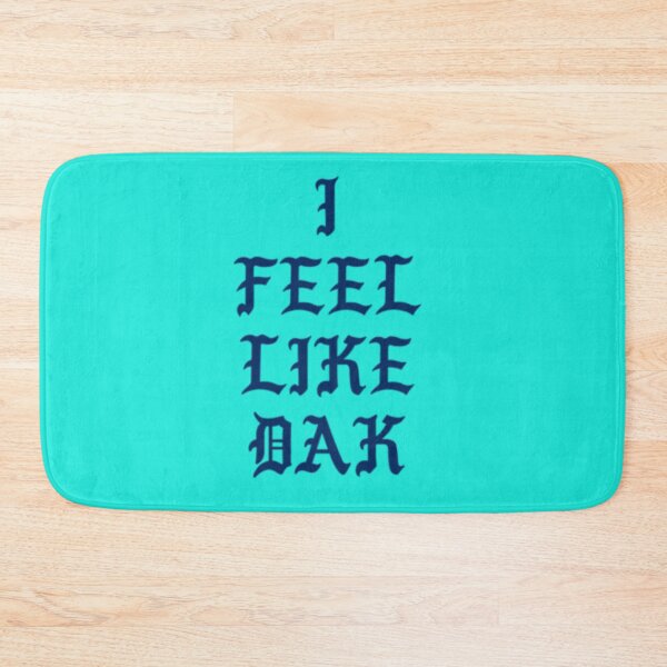 Item preview, I FEEL LIKE DAK   designed and sold by RicoTurcotte.