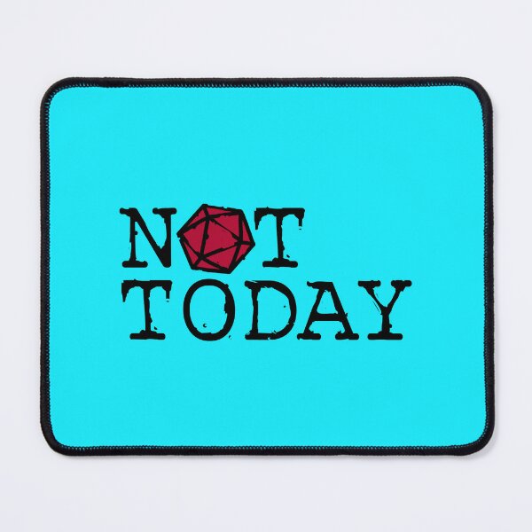 Item preview, Not Today D20 designed and sold by Nelson-Elroy.