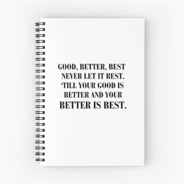 Item preview, Good, better, best- motivational and inspirational quote about persistence and determination designed and sold by HomeArtStudio.