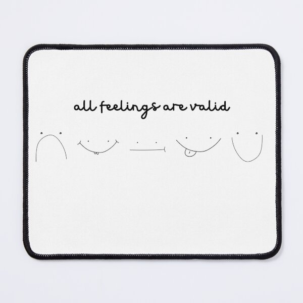 Item preview, all feelings are valid designed and sold by Ashi17.