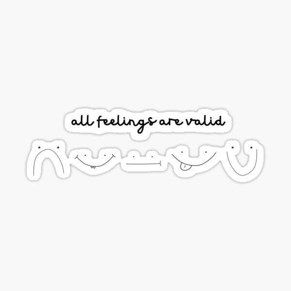 Artikel-Vorschau von Alle Gefühle sind gültig, designt und verkauft von Ashi17.