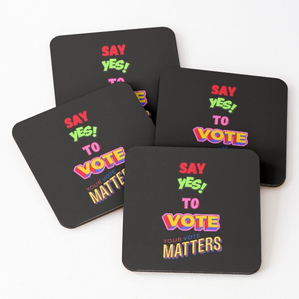 Item preview, Say yes to vote your vote matters  designed and sold by DesignDazzles.