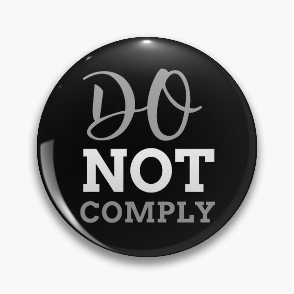 Item preview, Do Not Comply - I will not Comply Classic T-Shirt  designed and sold by Rodayna Elnaggar.