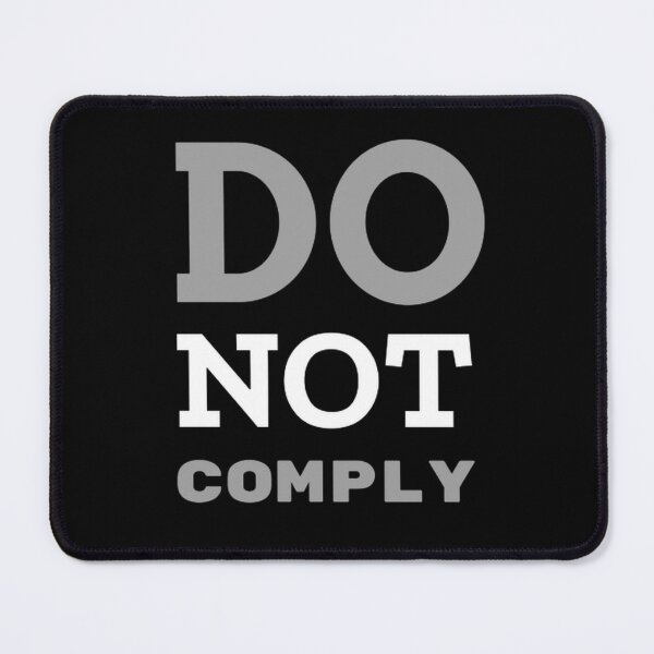 Item preview, Do Not Comply - I will not Comply Classic T-Shirt  designed and sold by Rodayna Elnaggar.