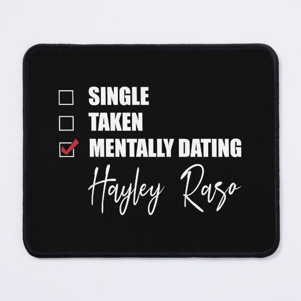 Item preview, Mentally Dating Hayley Raso designed and sold by OnTheTrend.