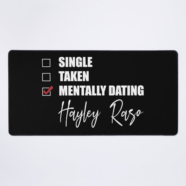 Item preview, Mentally Dating Hayley Raso designed and sold by OnTheTrend.