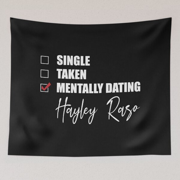 Item preview, Mentally Dating Hayley Raso designed and sold by OnTheTrend.