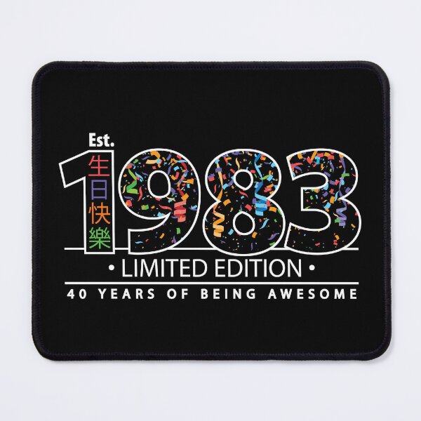 Item preview, Happy 40th Est. 1983 Limited Edition 40 Years of Being Awesome  designed and sold by PCStudio57.