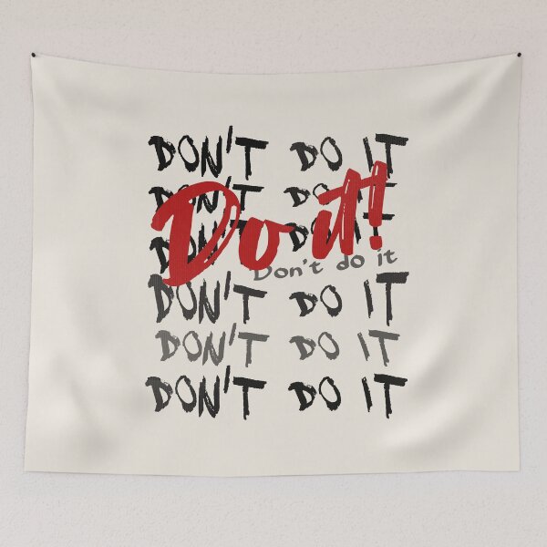 Item preview, DON'T DO IT - DO IT! - Black type designed and sold by tinytiger77.