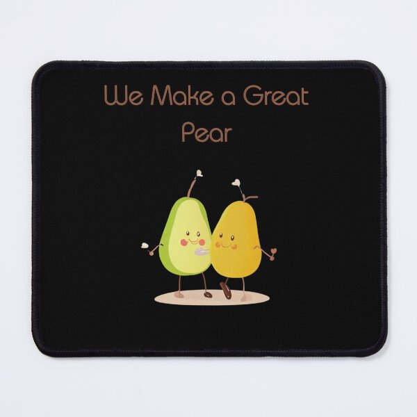 Item preview, We Make a Great Pear designed and sold by DesignDazzles.