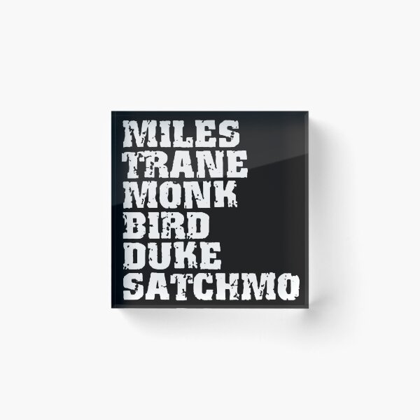 Artikelvorschau, MILES TRANE MÖNCH VOGEL DUKE SATCHMO entworfen und verkauft von TrendyTweets.