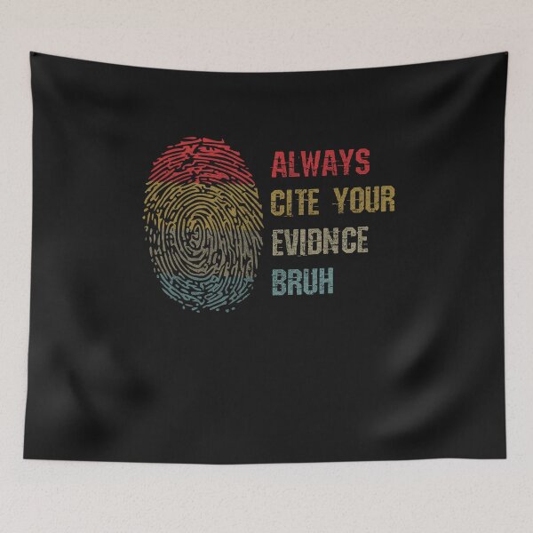 Item preview, Always Cite Your Evidence Bruh Funny DNA English Teacher designed and sold by Pitchou07.