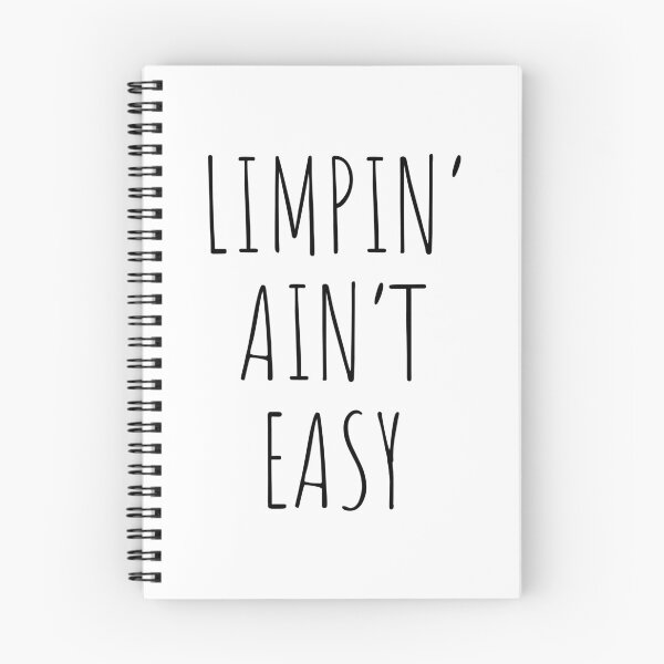 Item preview, Limpin Aint Easy - black text - for a loved one recovering from surgery designed and sold by EmeraldeaArt.