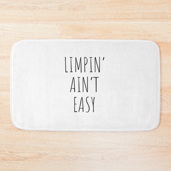 Item preview, Limpin Aint Easy - black text - for a loved one recovering from surgery designed and sold by EmeraldeaArt.