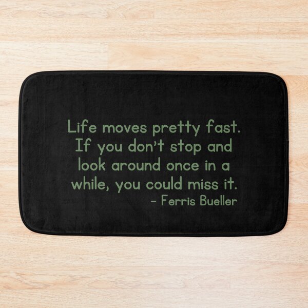 Item preview, Life Moves Pretty Fast. - Ferris Bueller designed and sold by StickerSparkle.