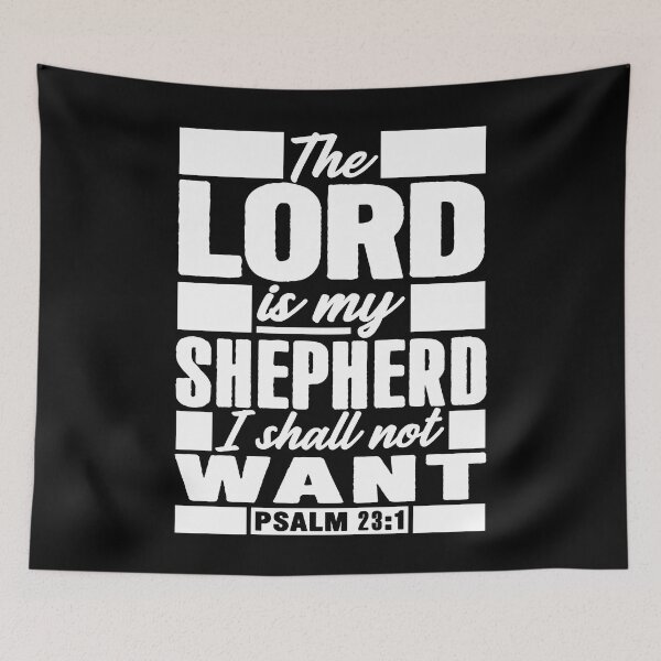 Item preview, Psalm 23:1 The LORD Is My Shepherd I Shall Not Want designed and sold by plushism.