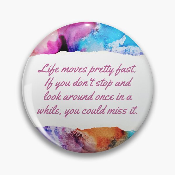 Item preview, Life moves pretty fast. - Ferris Bueller designed and sold by StickerSparkle.