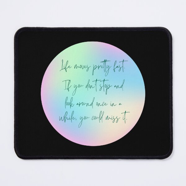 Item preview, Life Moves Pretty Fast. - Ferris Bueller designed and sold by StickerSparkle.
