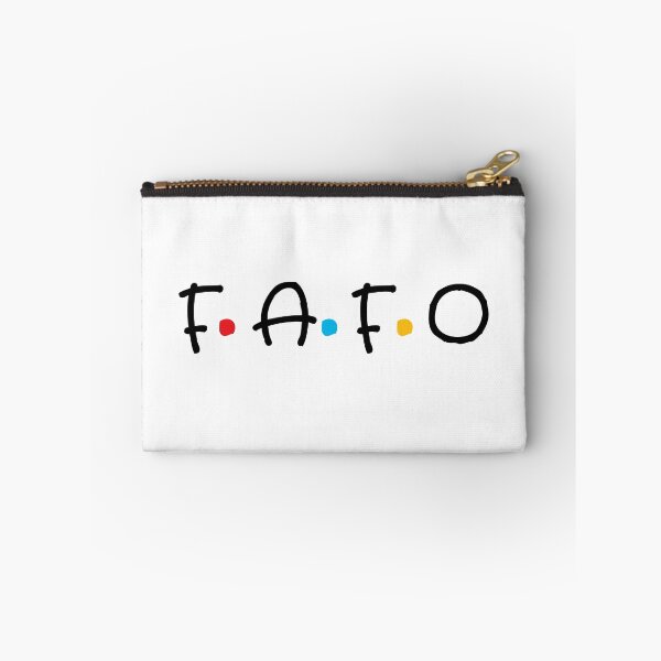Item preview, FAFO Classic in Friendly Style : Colourful F Around Find Out, Come Around and You Will Find Out ! designed and sold by TEzy.