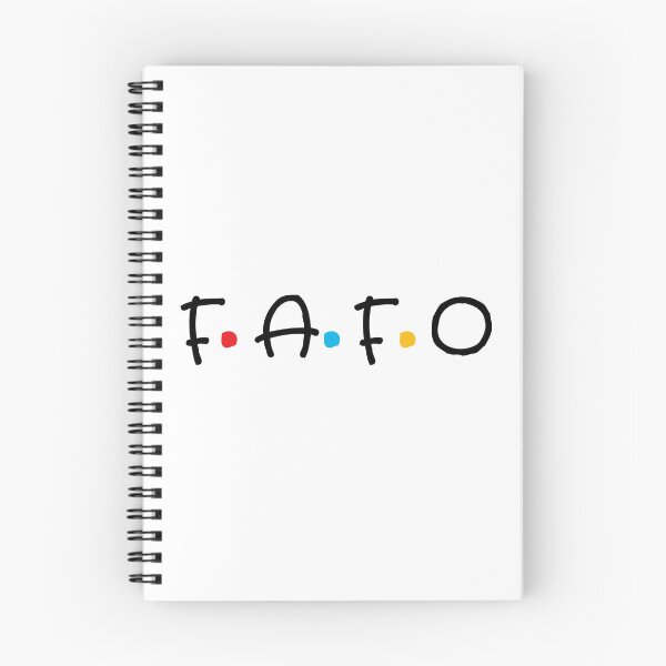 Item preview, FAFO Classic in Friendly Style : Colourful F Around Find Out, Come Around and You Will Find Out ! designed and sold by TEzy.