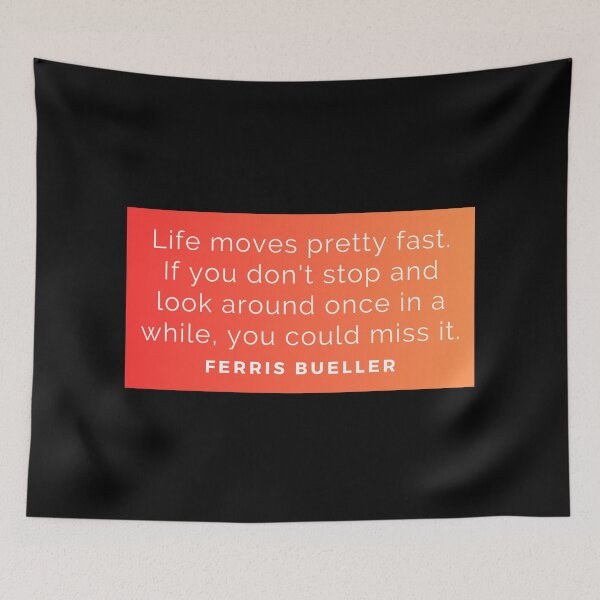 Item preview, Life moves pretty fast. - Ferris Bueller designed and sold by StickerSparkle.
