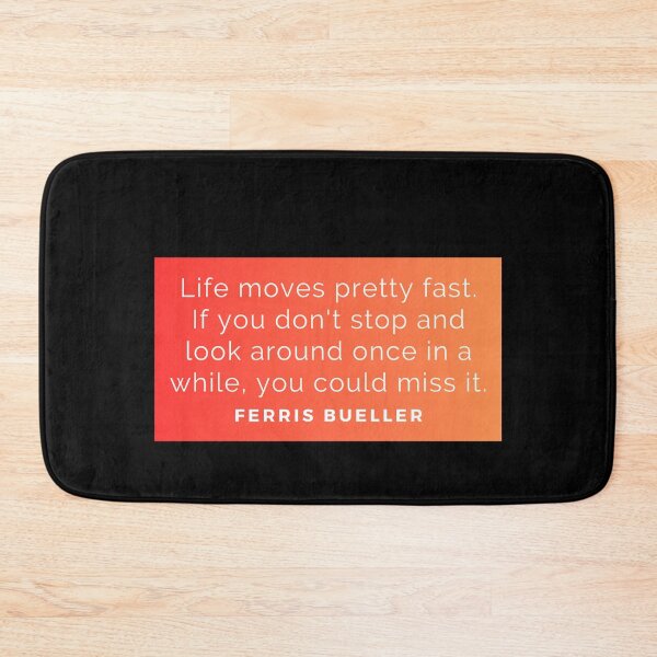 Item preview, Life moves pretty fast. - Ferris Bueller designed and sold by StickerSparkle.
