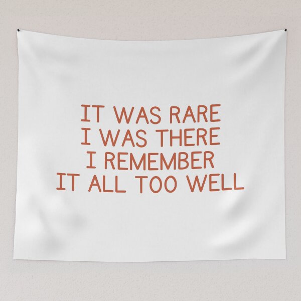 Item preview, It Was Rare I Was There I Remember It All Too Well designed and sold by StickerSparkle.