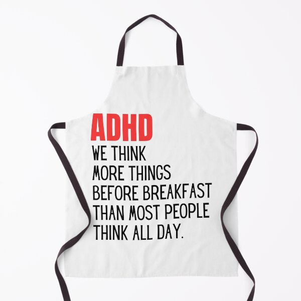 Item preview, ADHD, We Think More Things Before Breakfast Than Most People Think All Day. designed and sold by StickerSparkle.