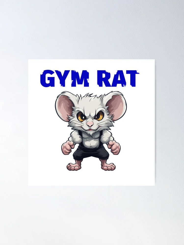 Gym Rat Wall Art, Canvas Prints, Framed Prints, Wall Peels