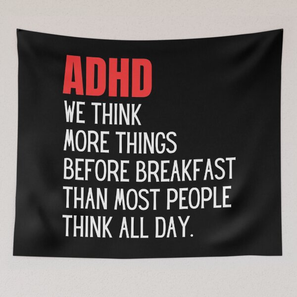 Item preview, ADHD, We Think More Things Before Breakfast Than Most People Think All Day. designed and sold by StickerSparkle.