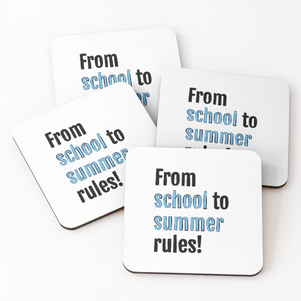 Item preview, From school to summer rules! designed and sold by QuotopiaThreads.