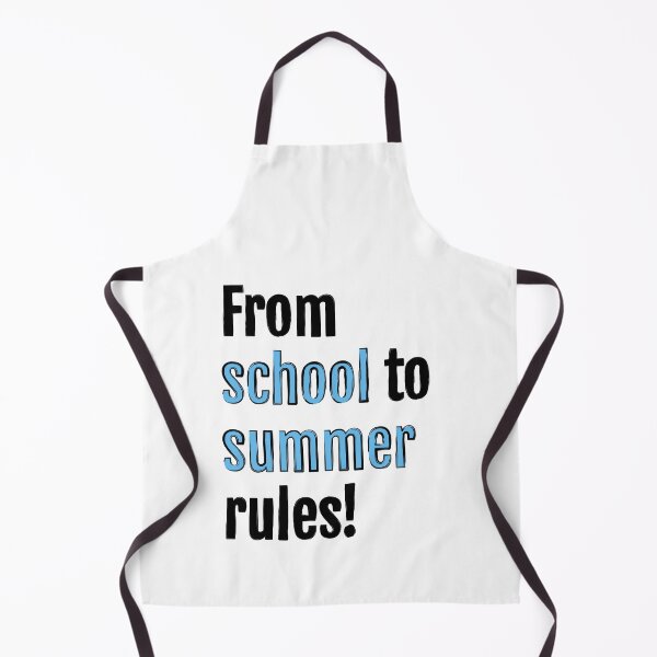 Item preview, From school to summer rules! designed and sold by QuotopiaThreads.