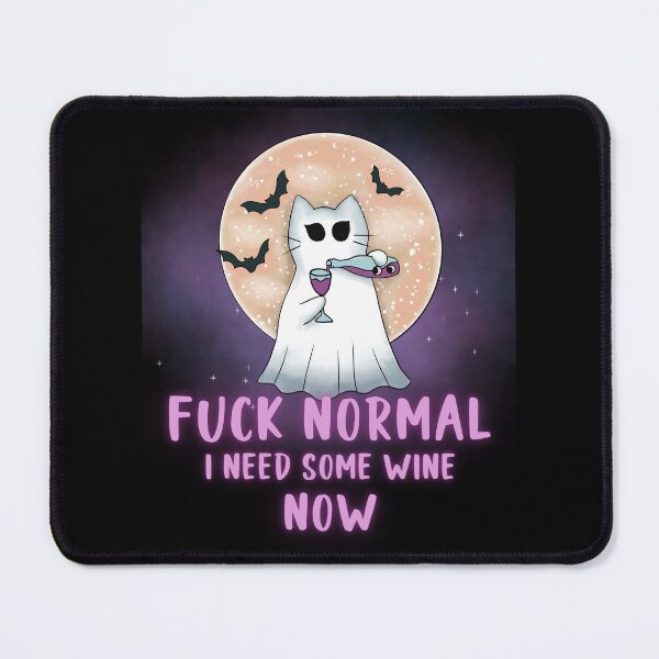 Item preview, Fuck Normal I need some wine Now designed and sold by SunnyFunnyArt.