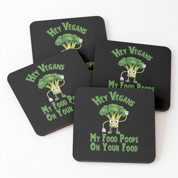 Item preview, Vegans My Food Poops On Your Food designed and sold by CreativeTag.
