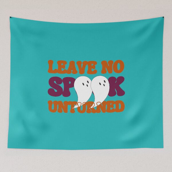 Item preview, Leave No Spook Unturned designed and sold by mamolebo.