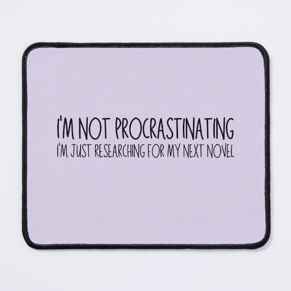 Item preview, I'm Not Procrastinating - Neurodivergent Author - Black Text designed and sold by BookishNookish.