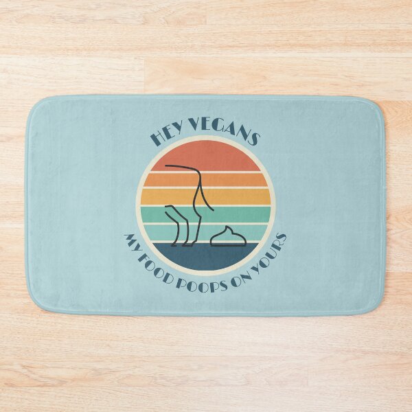 Item preview, Hey Vegans My Food Poops On Yours designed and sold by Wordsmith-Wear.