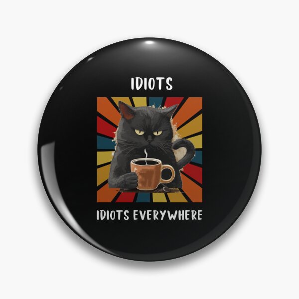Item preview, Idiots everywhere designed and sold by SunnyFunnyArt.