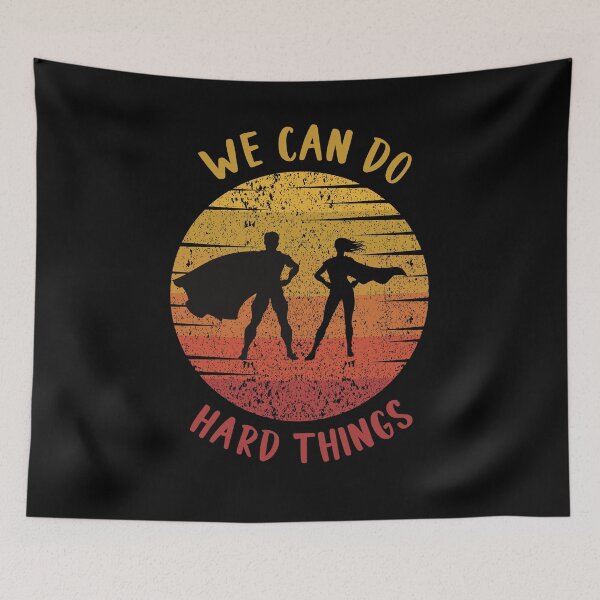 Item preview, We can do hard things designed and sold by SunnyFunnyArt.