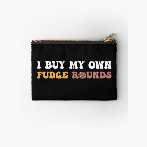 Item preview, I Buy My Own Fudge Rounds designed and sold by zbox1.