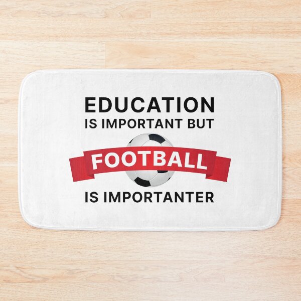 Item preview, Education is Important but Football is Importanter (Black text) designed and sold by STUDIO-72.