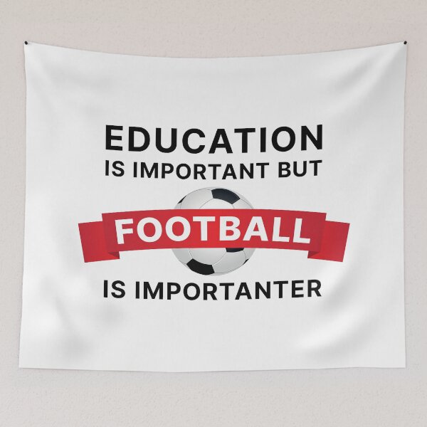 Item preview, Education is Important but Football is Importanter (Black text) designed and sold by STUDIO-72.