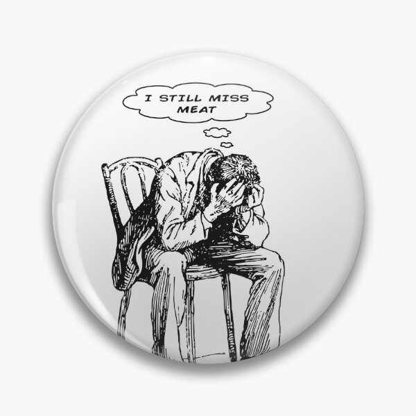 Item preview, I Still Miss Meat (Vegan, Vegetarian) designed and sold by Hoorahville.