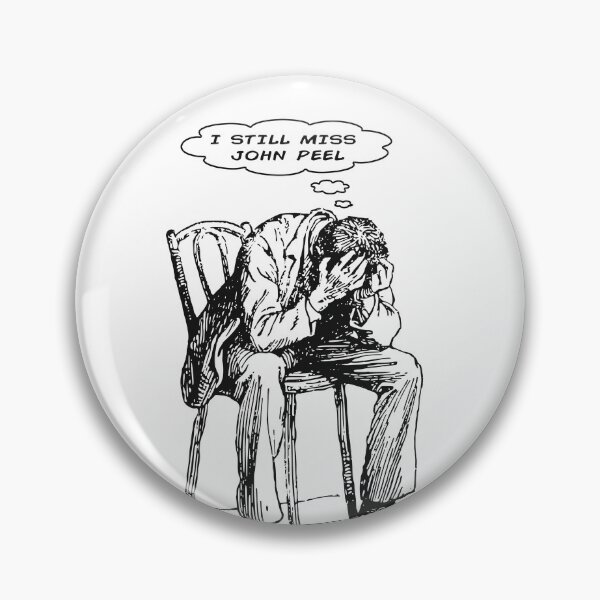 Item preview, I Still Miss John Peel designed and sold by Hoorahville.